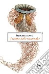 Il tempo delle tartarughe. E-book. Formato EPUB ebook di Francesca Scotti