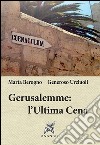 Gerusalemme: l'Ultima Cena. E-book. Formato EPUB ebook