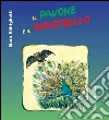 Il pavone e il pipistrello. E-book. Formato PDF ebook di Mara Aldrighetti