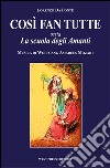 Così fan tutteLa scuola degli amanti. E-book. Formato Mobipocket ebook