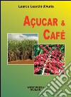 Açúcar e Café. E-book. Formato EPUB ebook