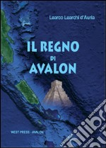 Il regno di Avalon. E-book. Formato Mobipocket ebook