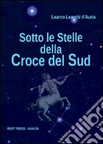 Sotto le stelle della Croce del Sud. E-book. Formato Mobipocket ebook