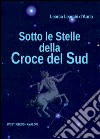 Sotto le stelle della Croce del Sud. E-book. Formato EPUB ebook