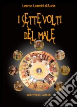 I sette volti del male. E-book. Formato Mobipocket ebook