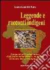 Leggende e racconti indigeni. E-book. Formato EPUB ebook