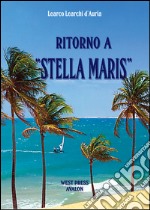 Ritorno a Stella Maris. E-book. Formato Mobipocket ebook