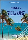 Ritorno a Stella Maris. E-book. Formato Mobipocket ebook