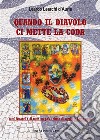 Quando il Diavolo ci mette la codaFatti, fattacci e di tutto un po’ al ritmo di samba e bossa nova. E-book. Formato EPUB ebook