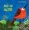 Più in alto. E-book. Formato PDF ebook di Gek Tessaro