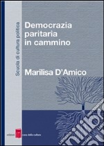 Democrazia paritaria in cammino. E-book. Formato EPUB ebook