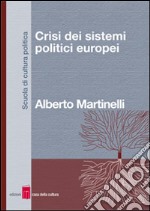 Crisi dei sistemi politici europei. E-book. Formato EPUB ebook