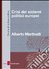 Crisi dei sistemi politici europei. E-book. Formato EPUB ebook