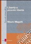 Libertà e piccole libertà. E-book. Formato EPUB ebook