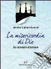 La misericordia di Dio, un oceano d'amore: Testi tratti dai suoi scritti. E-book. Formato EPUB ebook di Pier Giuliano Eymard