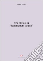 Una rilettura di 'Sacramentum caritatis'. E-book. Formato EPUB ebook