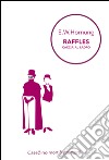 Raffles: Caccia al ladro. E-book. Formato EPUB ebook