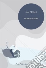 Lamentation. E-book. Formato EPUB ebook