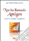 Nos ha llamado amigos: Laicos y consejos evangélicos. E-book. Formato EPUB ebook