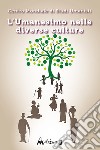 L'Umanesimo nelle diverse culture. E-book. Formato EPUB ebook