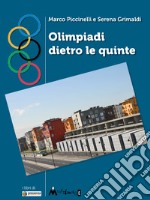 Olimpiadi dietro le quinte. E-book. Formato EPUB ebook