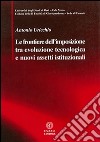 Le frontiere dell’imposizione tra evoluzione tecnologica e nuovi assetti istituzionali.. E-book. Formato EPUB ebook di Antonio Uricchio