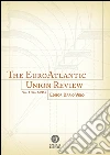 The EuroAtlantic union review (2014). E-book. Formato EPUB ebook di Velo D. (cur.)