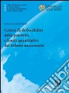 Criteri di deducibilità delle passività e limiti quantitativi del tributo successorio. E-book. Formato EPUB ebook