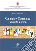 Community governance comunità in azione. E-book. Formato EPUB