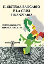 Il sistema bancario e la crisi finanziaria. E-book. Formato EPUB ebook