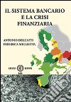 Il sistema bancario e la crisi finanziaria. E-book. Formato EPUB ebook