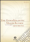 The EuroAtlantic Union Review - Anno I, n.2. E-book. Formato EPUB ebook