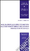 Dal razionale sfruttamento all’uso sostenibile del sottosuolo. E-book. Formato EPUB ebook