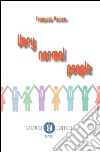 Very normal people. E-book. Formato EPUB ebook di Pasquale Romeo