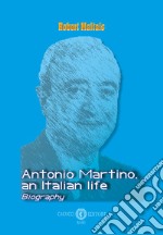 Antonio Martino, an Italian life: Biography. E-book. Formato EPUB