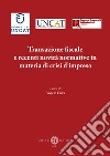 Transazione fiscale e recenti novità normative in materia di crisi d'impresa. E-book. Formato EPUB ebook