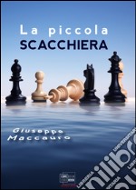 La piccola scacchiera. E-book. Formato PDF ebook