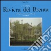 The splendid Riviera del Brenta. E-book. Formato EPUB ebook