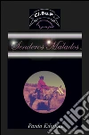 Senderos malados. Ediz. italiana. E-book. Formato Mobipocket ebook di Cibup