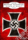 Mein Kampf - La mia battagliaEdizione con note e illustrazioni. E-book. Formato EPUB ebook di Adolf Hitler