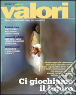 Ci giochiamo il futuro: Valori _ Economia sociale, finanza etica e sostenibilità. E-book. Formato PDF ebook