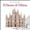 Il Duomo di Milano: Piccoli costruttori di cattedrali. E-book. Formato EPUB ebook