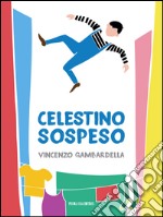 Celestino sospeso. E-book. Formato EPUB ebook