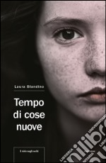 Tempo di cose nuove. E-book. Formato EPUB ebook