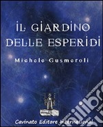 Il giardino delle Esperidi. E-book. Formato Mobipocket ebook