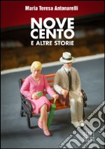 Novecento e altre storie. E-book. Formato Mobipocket ebook