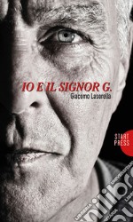 Io e il Signor G.. E-book. Formato EPUB