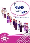 E' sempre colpa mia?: Torna ad influenzare la tua vita. E-book. Formato EPUB ebook