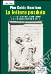 La lettera perduta: Storie di marinai e banchieri nella Genova del Medio Evo. E-book. Formato Mobipocket ebook di Pier Guido Quartero