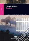 Barriere. E-book. Formato Mobipocket ebook di Mauro Scardovelli